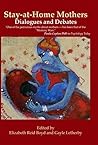 Stay-At-Home Mothers by Elizabeth Reid Boyd