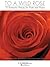 To a Wild Rose: 15 Romantic...