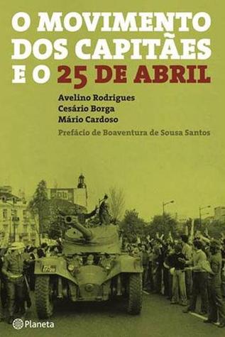 O Movimento dos Capitães e o 25 de Abril
