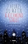 2h du matin à Richmond Street by Marie-Helene Bertino
