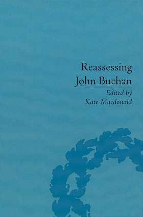 Reassessing John Buchan: Beyond the Thirty Nine Steps