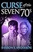 Curse of the Seven 70s