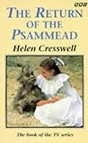 The Return of the Psammead by Helen Cresswell The Return of the Psammead by Helen Cresswell