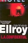 L.A. Confidential by James Ellroy