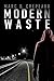 Modern Waste