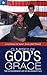 Glimpses of God's Grace by William M. Jones
