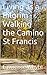 Living as a Pilgrim - Walking the Camino St Francis