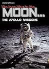 The long Way to the Moon: The Apollo Missions