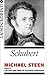 Schubert by Michael Steen Schubert by Michael Steen
