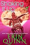 Shaking It Up by Erin Quinn