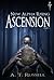 New Alpha Rising: Ascension Part I