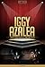 Iggy Azalea Unauthorized & Uncensored (All Ages Deluxe Edition with Videos)