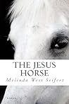 The Jesus Horse The Jesus Horse