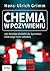Chemia w pożywieniu. Jak działają dodatki do żywności i dlaczego nam szkodzą