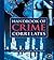 Handbook of Crime Correlates