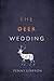 The Deer Wedding