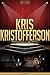 Kris Kristofferson Unauthorized & Uncensored (All Ages Deluxe Edition with Videos)