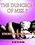 The Dungeon of Miss P (Lesbian BDSM Erotica): Sorority Dungeon Book 2