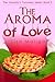 The Aroma of Love (Yolanda’...