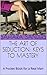 The Art of Seduction by Sahara Sanders