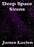 Deep Space Sirens