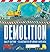 Demolition (Construction Crew)