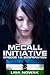 The McCall Initiative Episode 1.6 by Lisa Nowak