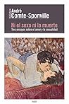 Ni el sexo ni la ...