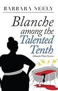 Blanche Among the Talented Tenth