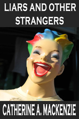 Liars and Other Strangers
