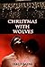Christmas with Wolves by Verity Rayne