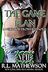 The Game Plan by R.L. Mathewson