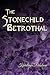 The Stonechild Betrothal
