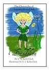 Dandelion (The Chronicles of Dandelion and Ash Book 1)