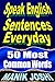 Speak English Sentences Everyday: 50 Most Common Words