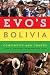 Evo's Bolivia: Continuity and Change