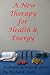A New Therapy for Health and Energy
