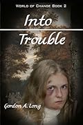 Into Trouble