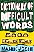 Dictionary of Difficult Words: 5000 English Words