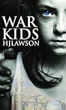 War Kids by H.J. Lawson
