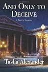 And Only to Deceive