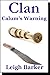 Calum's Warning: Clan Episode 5