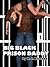 Big Black Prison Daddy