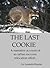The Last Cookie