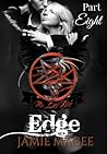 Edge, Episode Eight