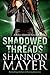 Shadowed Threads (Rylee Adamson, #4)