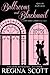 Ballrooms and Blackmail by Regina Scott
