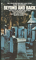 Beyond And Back: Those Who Died And Lived To Tell It (Paperback)