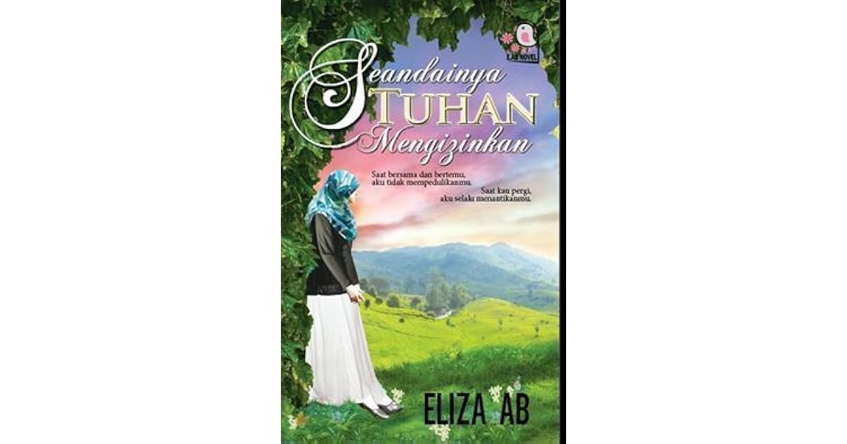 Seandainya Tuhan Mengizinkan By Eliza Ab