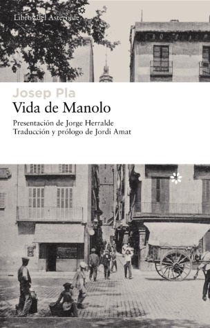 Vida de Manolo (Spanish Edition)